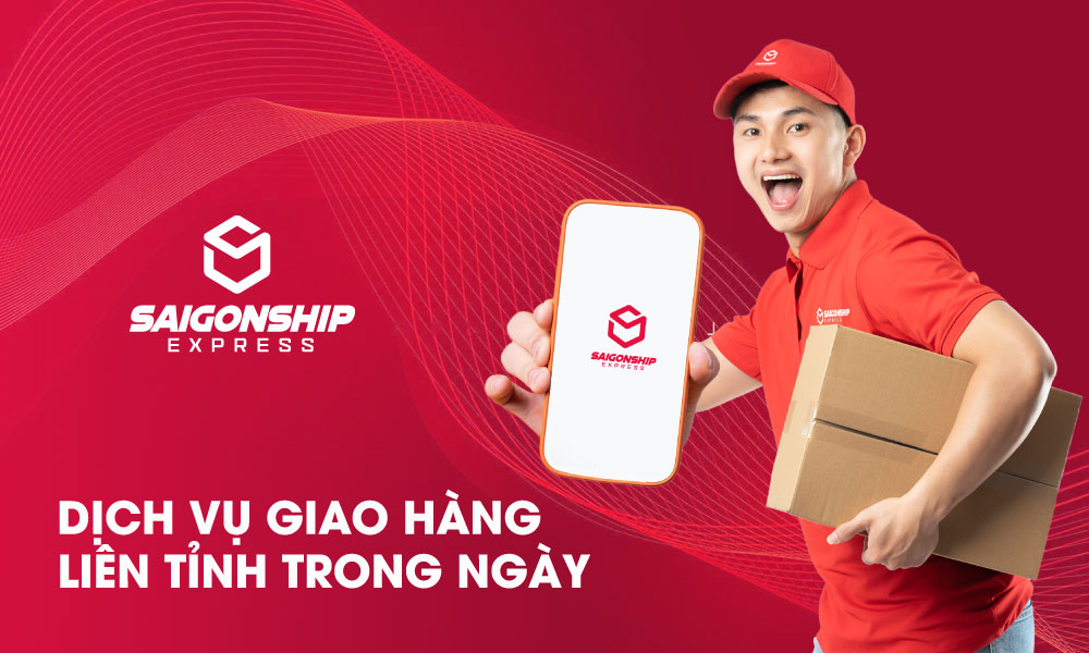 Dịch vụ giao hàng liên tỉnh trong ngày tại SaigonShip